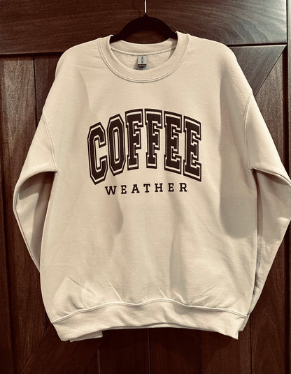 COFFEE WEATHER Crewneck