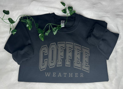 COFFEE WEATHER Crewneck